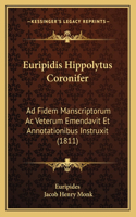 Euripidis Hippolytus Coronifer