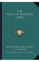 Hills Of Freedom (1904)