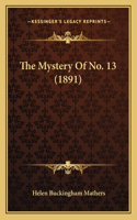 Mystery Of No. 13 (1891)