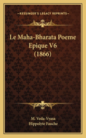 Maha-Bharata Poeme Epique V6 (1866)