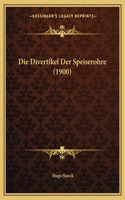 Die Divertikel Der Speiserohre (1900)