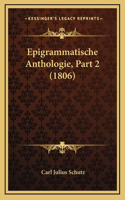 Epigrammatische Anthologie, Part 2 (1806)