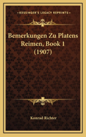 Bemerkungen Zu Platens Reimen, Book 1 (1907)