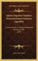 Julianus Imperator Templum Hierosolymitanum Instaurare Aggreditur