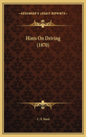 Hints On Driving (1870)