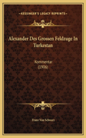 Alexander Des Grossen Feldzuge In Turkestan