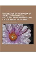 Enumeration of the Diptera of the Malay Archipelago Collected by Odoardo Beccari, L.M. D'Albertis, and Others: (English)