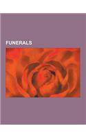 Funerals: Ancient Greek Funeral and Burial Practices, Anumarana, Burial at Sea, Cremation Society of Great Britain, Death and Fu