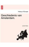 Geschiedenis Van Amsterdam.