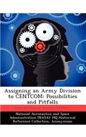 Assigning an Army Division to Centcom: Possibilities and Pitfalls