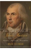 Three Lives of James Madison