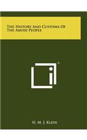 History And Customs Of The Amish People