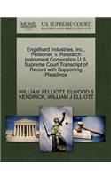 Engelhard Industries, Inc., Petitioner, V. Research Instrument Corporation U.S. Supreme Court Transcript of Record with Supporting Pleadings