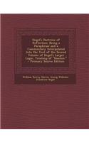 Hegel's Doctrine of Reflection: Being a Paraphrase and a Commentary Interpolated Into the Text of the Second Volume of Hegel's Larger Logic, Treating of Essence. - Primary Source E