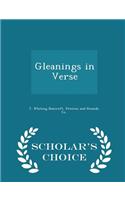 Gleanings in Verse - Scholar's Choice Edition