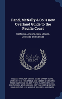 Rand, McNally & Co.'s new Overland Guide to the Pacific Coast