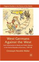 West Germans Against the West