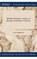 Melanges Historiques, Critiques, de Physique