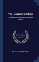 The Housewife's Referee