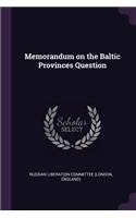 Memorandum on the Baltic Provinces Question