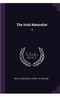 Irish Naturalist: 10