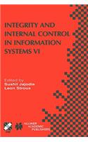 Integrity and Internal Control in Information Systems VI