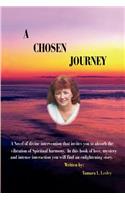 A Chosen Journey: (English)