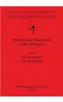 Mobility and Transitions in the Holocene Vol 9