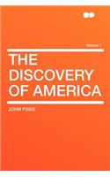The Discovery of America Volume 1
