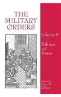 The Military Orders Volume V