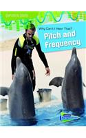 Why Can't I Hear That?: Pitch and Frequency