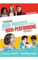 Turning High-Poverty Schools Into High-Performing Schools
