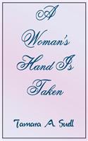 A Woman's Hand Is Taken: (English)