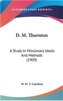 D. M. Thornton