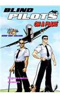 Blind Pilots On A Plane