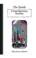 The Pariah in Contemporary Society