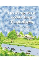 Having Fun with the Tuddles