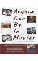 Anyone Can Be In Movies