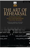 The Art of Rehearsal