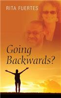 Going Backwards?