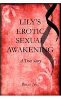 Lily's Erotic Sexual Awakening