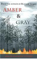 Amber & Gray: (English)