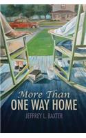 More Than One Way Home