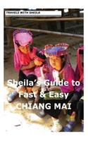 Sheila's Guide to Fast & Easy Chiang Mai