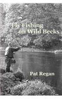 Fly fishing on wild becks