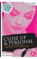 Close Up and Personal: #1 Bestselling Spotlight Series(Spotlight)