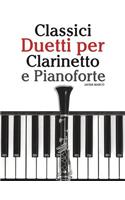 Classici Duetti Per Clarinetto E Pianoforte