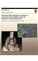 Estimating White-tailed Deer Abundance at Gettysburg National Military Park and Eisenhower National Historic Site: (English)