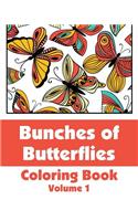 Bunches of Butterflies Coloring Book: (Art-Filled Fun Coloring Books)