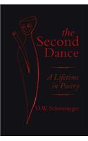 Second Dance: A Lifetime in Poetry